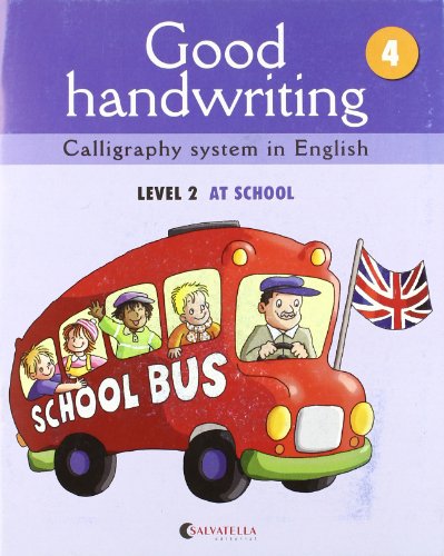 Good handwriting 4: Calligraphy system in English-level 2 at school