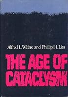 The age of cataclysm (A Berkley medallion book) 0425029115 Book Cover