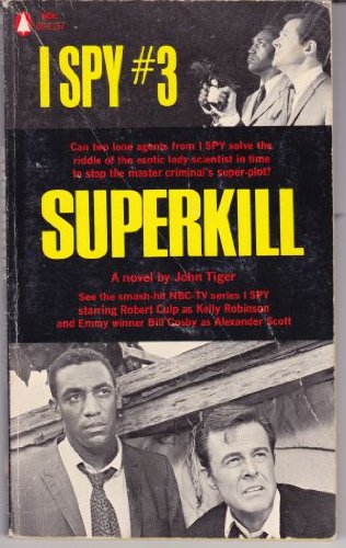 I Spy #3: Superkill B001RXGG0W Book Cover