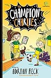  The Champion Charlies 2: Boot It