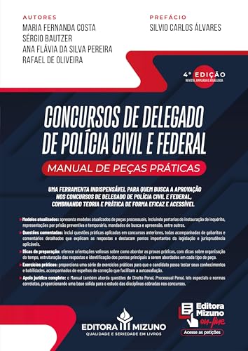 Concursos de Delegado de Polícia Civil e Federal: Manual de Peças...
