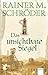 Das unsichtbare Siegel (Historische Romane R.M.Schröder)