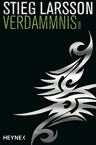 Verdammnis: Die Millennium-Trilogie 2 - Roman Verdammnis: Die Millennium-Trilogie 2 - Roman