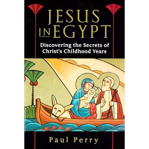 Jesus in Egypt by Paul Perry episode artwork