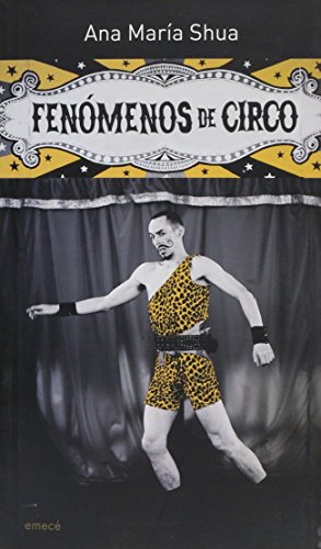 FENOMENOS DE CIRCO (Spanish Edition) [Spanish] 9500434083 Book Cover