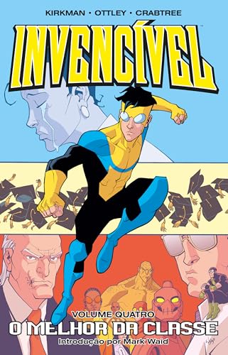 Invencível Vol. 04 - O Melhor da Classe (Volume 4)