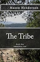 The Tribe: Book One: Original Sin 1514182300 Book Cover