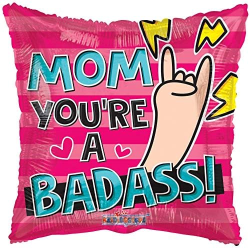 Globo de papel de aluminio para el Día de la Madre de 18 pulgadas Mom Your a Bad Ass (5 unidades)