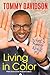 Living in Color: What's Funny About Me: Stories from In Living Color, Pop Culture, and the Stand-Up Comedy Scene of the 80s & 90s