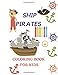 SHIP PIRATES: A coloring book SHIP PIRATES for young children, with attractive backgrounds measuring 8.5X11