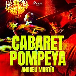 Cabaret Pompeya Audiolibro Por Andreu Mart&iacute;n arte de portada