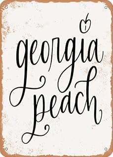 Georgia Peach - Metal Tin Sign 8x12 Inch – Inspirational Wall Decor for Home, Office, or Gift – Rustic Vintage Style for Indoor or Outdoor Use