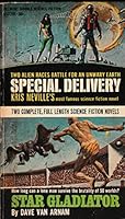 Special Delivery and Star Gladiator B0014D2F50 Book Cover