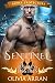Sentinel: Reckless Desires (Wolf Shifter Romance) (Alpha Protectors Book 2)