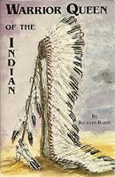 Warrior Queen of the Indian 0962857408 Book Cover