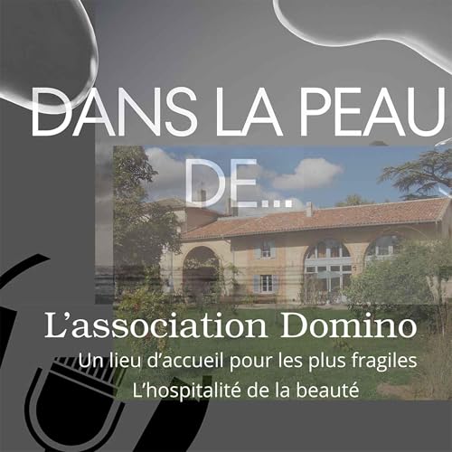 Dans la peau de...Episode 6