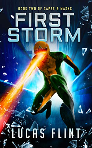 First Storm (Capes & Masks Book 2)