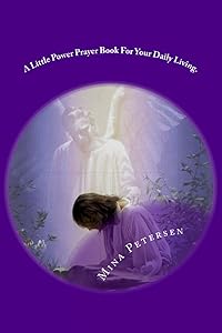 A Little Power Prayer Book For Your Daily Living