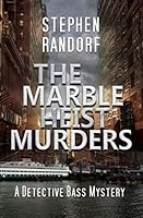 The Marble Heist Murders 1539751856 Book Cover