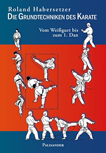 Die Grundtechniken des Karate: Vom Weißgurt bis zum 1. Dan., 15.54