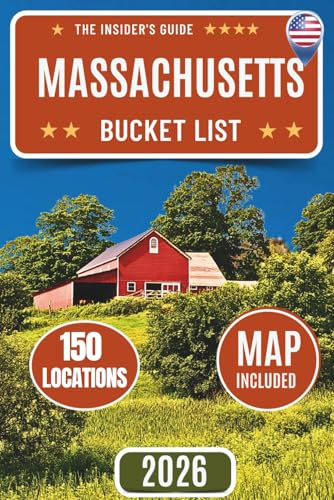 Massachusetts Bucket List Guide: The Complete Road Trip...