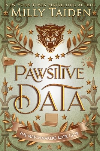 Pawsitive Data: Gerri Wilder Presents - A Paranormal Science-ish Shifter Romance - with Heat (The Matchmaker's Book Club 6)