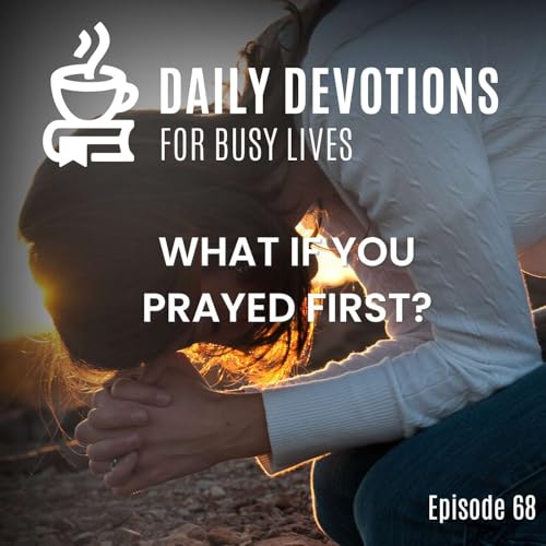 What If You Prayed First? cover art