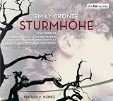 Sturmhöhe: CD Standard Audio Format, Lesung - Herausgeber: Kai Grehn Emily Bronte Komponist: Anne Clark, Murat Parlak Sprecher: Sebastian Blomberg, Jule Böwe, Franziska Wulf, Alexander Fehling, Bibiana Beglau Übersetzer: Gisela Etzel 