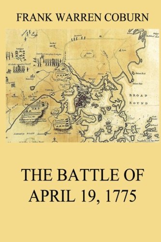 The Battle of April 19, 1775