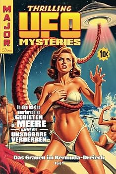 Paperback THRILLING UFO MYSTERIES: Das Grauen im Bermuda-Dreieck 01 (Major Dimes) (German Edition) [German] Book