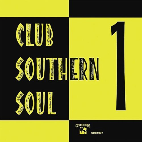 VARIOUS ARTISTS - Club Southern Soul, Vol. 1 - Amazon.com Music
