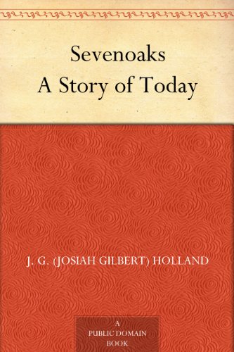 Sevenoaks A Story of Today (English Edition)