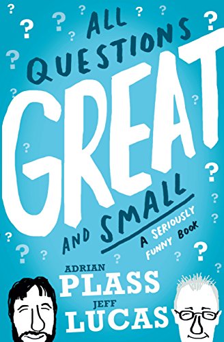 All Questions Great and Small: A Seriously Funny Book (Whiffy Wilson)