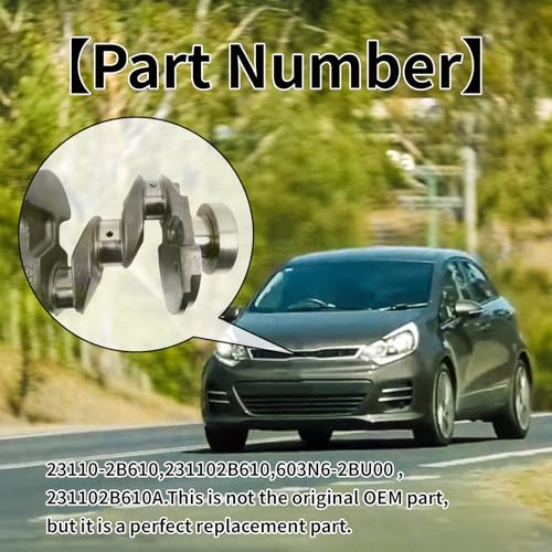 Crankshaft 23110-2B610 Compatible with Hyundai Accent Veloster/Kia Rio Soul 1.6L 2012-2017 231102B610 by Generic - Image 4
