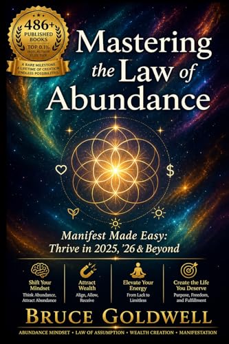 Mastering the Law of Abundance (Law of Attraction Series Book 2)