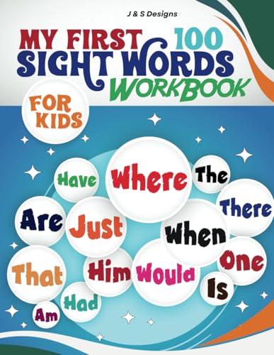 My first 100 sight words workbook for kids: learn to read and write 100 basic sight words with sentences