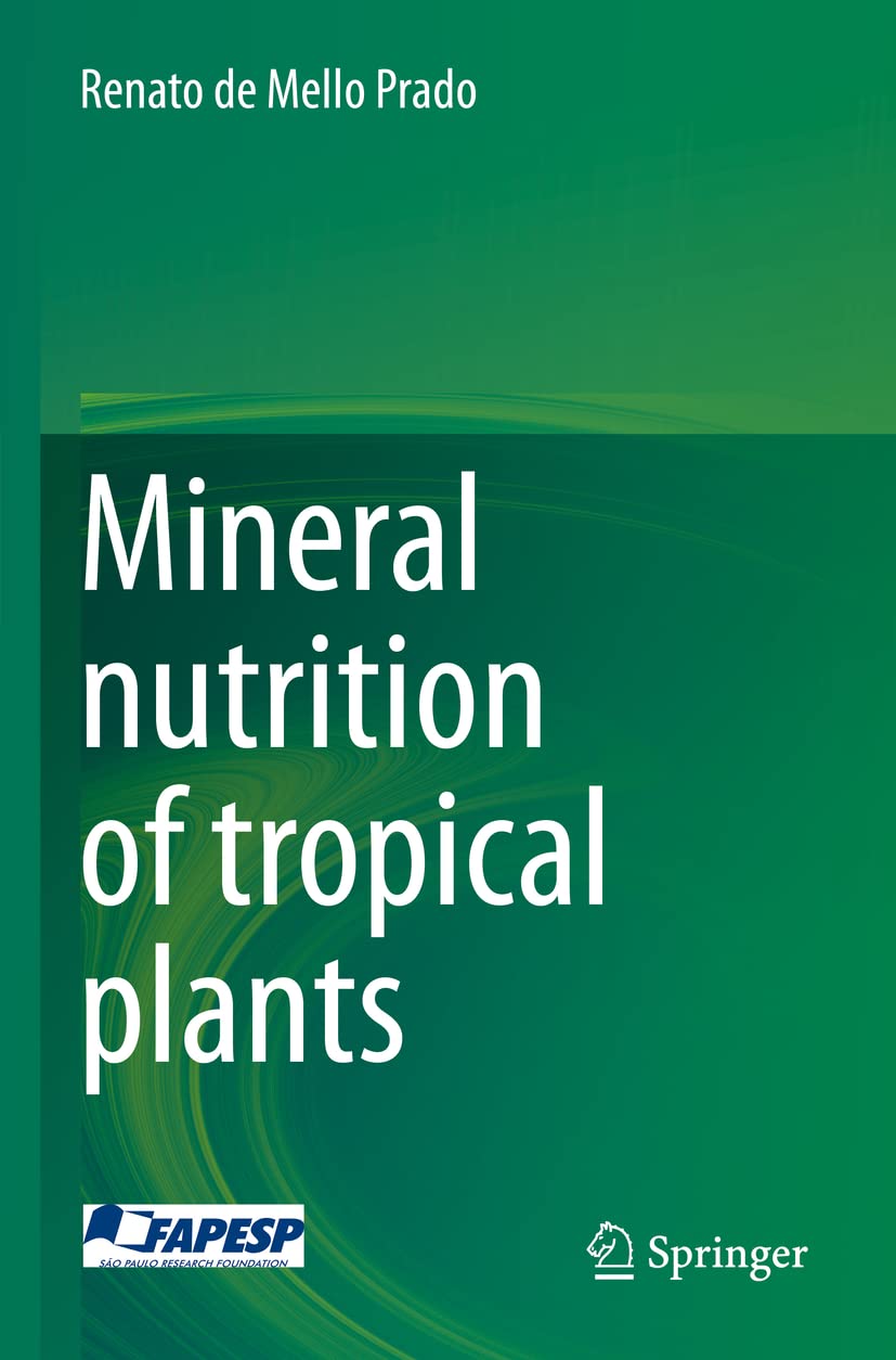 Mineral nutrition of tropical plants - 9783030712648