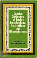 Concise Dictionary of Soviet Terminology, Instructions and Abbreviations (The Commonwealth and international library. Pergamon Oxford Russian series) 0080129897 Book Cover