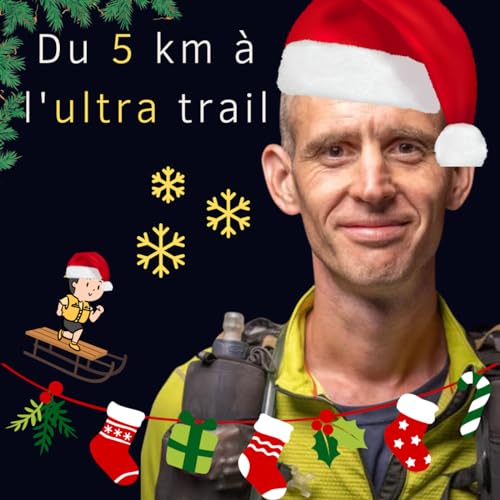 Ep 539: 6 mois ensemble pour te pr&eacute;parer &agrave; tes objectifs trail
