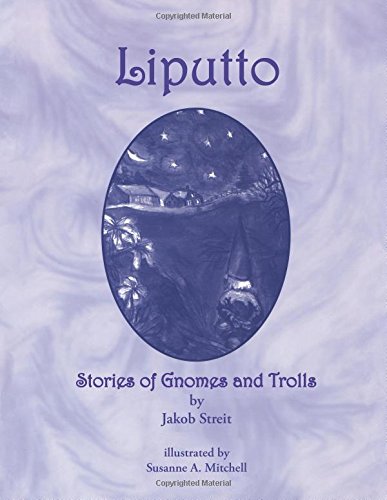Liputto: Stories of Gnomes and Trolls