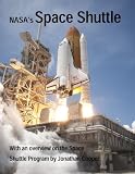 NASA’s Space Shuttle (NASA History Series Book 407)