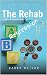 The Rehab Regression