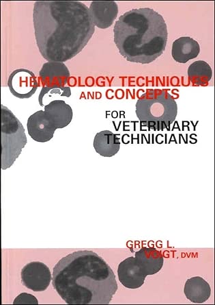 Hematology Techniques and Concepts for Veterinary Technicians book cover