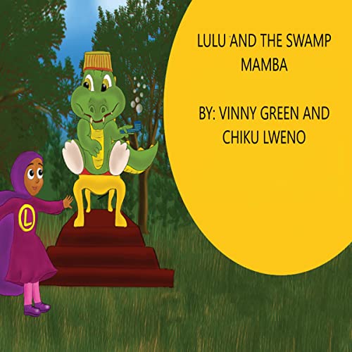 Lulu and the Swamp Mamba by Vinny Green, Chiku Lweno episode artwork