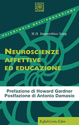 Neuroscienze affettive ed educazione