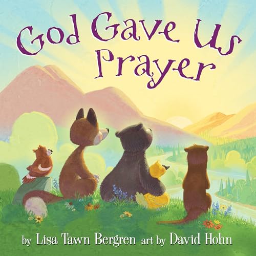 Image of God Gave Us Prayer (God Gave Us Series)