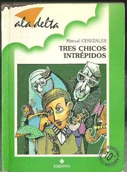 Tres chicos intrepidos