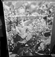 Compendium of Potato Diseases (Disease compendia series) 0890540276 Book Cover