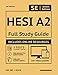 HESI A2 Full Study Guide 2nd Edition: Complete Subject Review with 100 Video Lessons, 3 Full Practice Tests Book + Online, 900 realistic questions, PLUS online flashcards