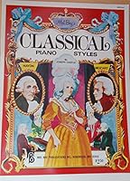 Mel Bay's Classical Piano Styles B001TO4L8I Book Cover